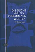 Die Suche nach den verlorenen Worten.