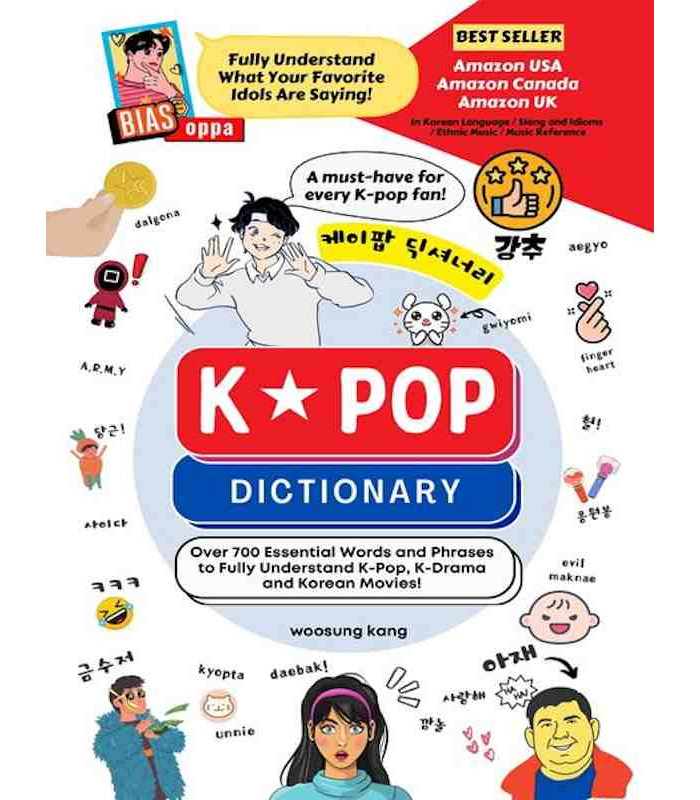 K-Pop Dictionary - Over 700 Essential Words and Phrases K-Pop Dictionary - Over 700 Essential Words and Phrases