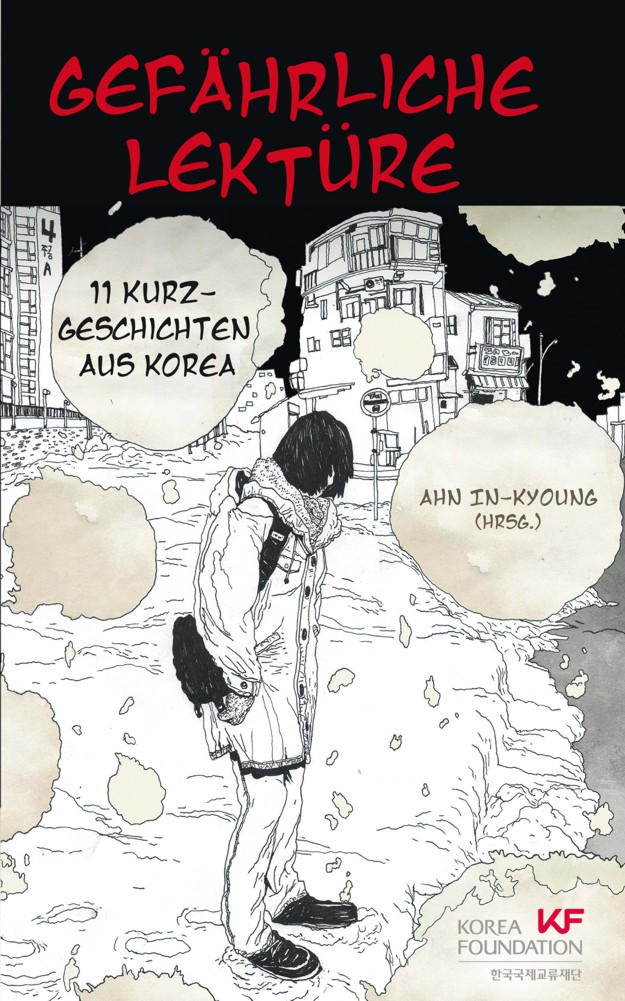 9783862056361 Gefährliche Lektüre: 11 Kurzgeschichten aus Korea