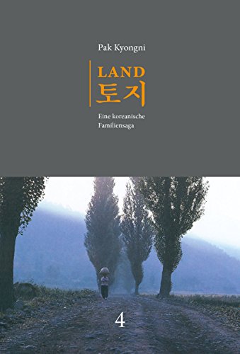 97839299797635582c835b1309 Pak Kyeongni: Land: Toji (Band 4)