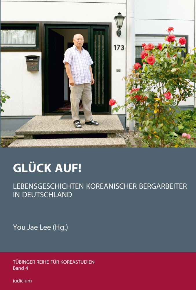 9783862055630 Glück Auf! Lebensgeschichten koreanischer Bergarbeiter in Deutschland