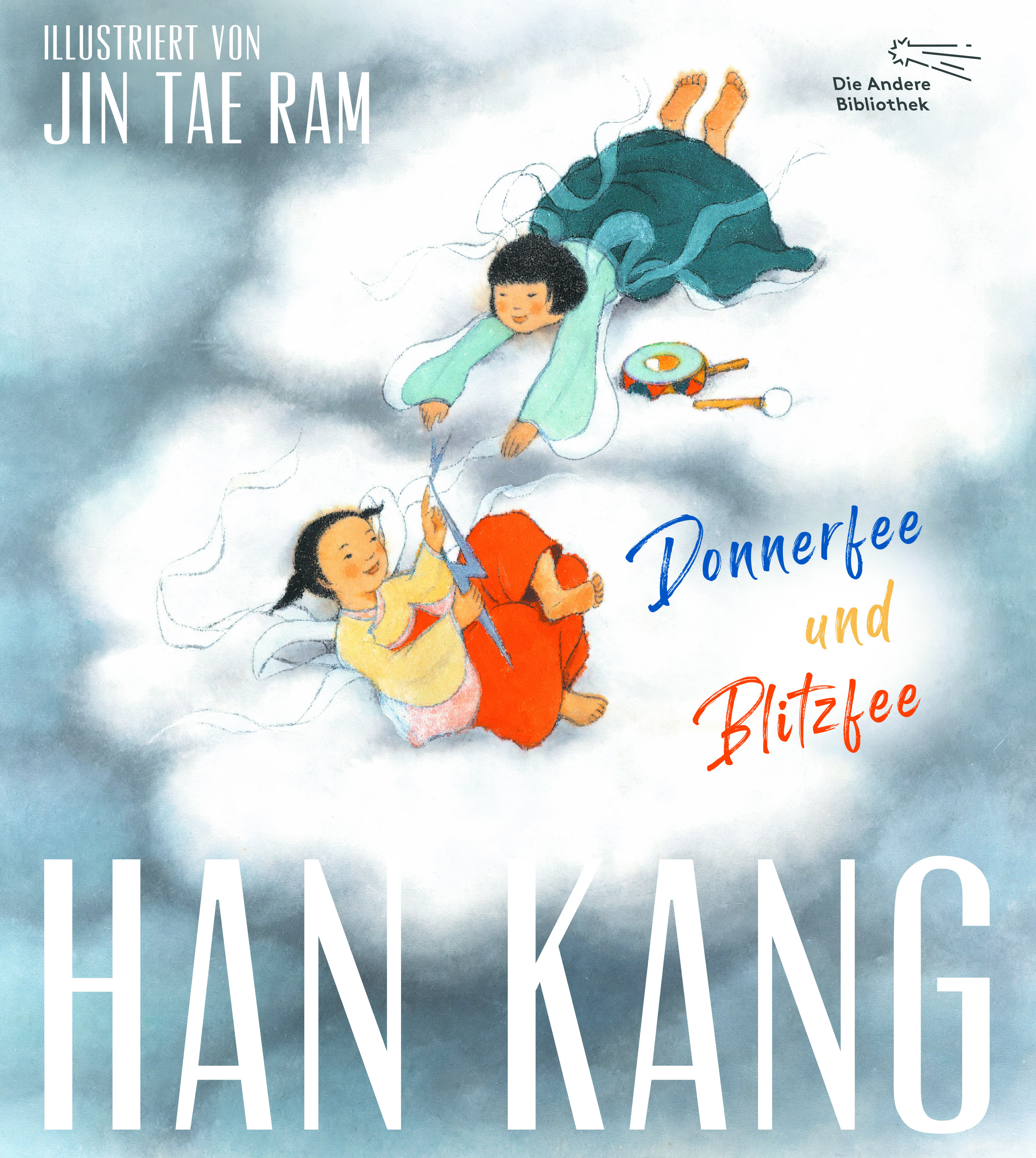 Han Kang: Donnerfee und Blitzfee