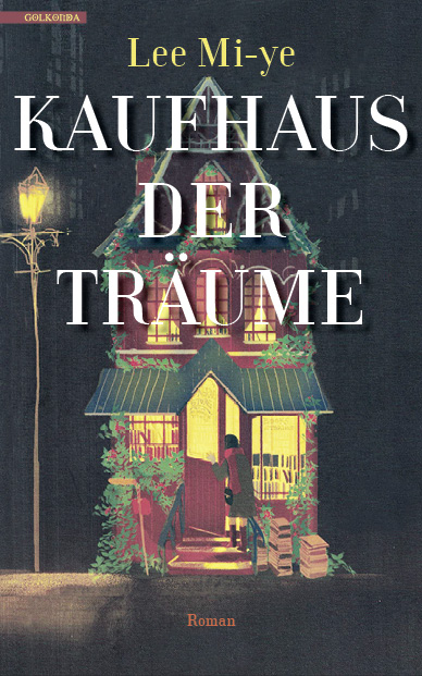 9783965090538 Lee Mi-ye: Kaufhaus der Träume