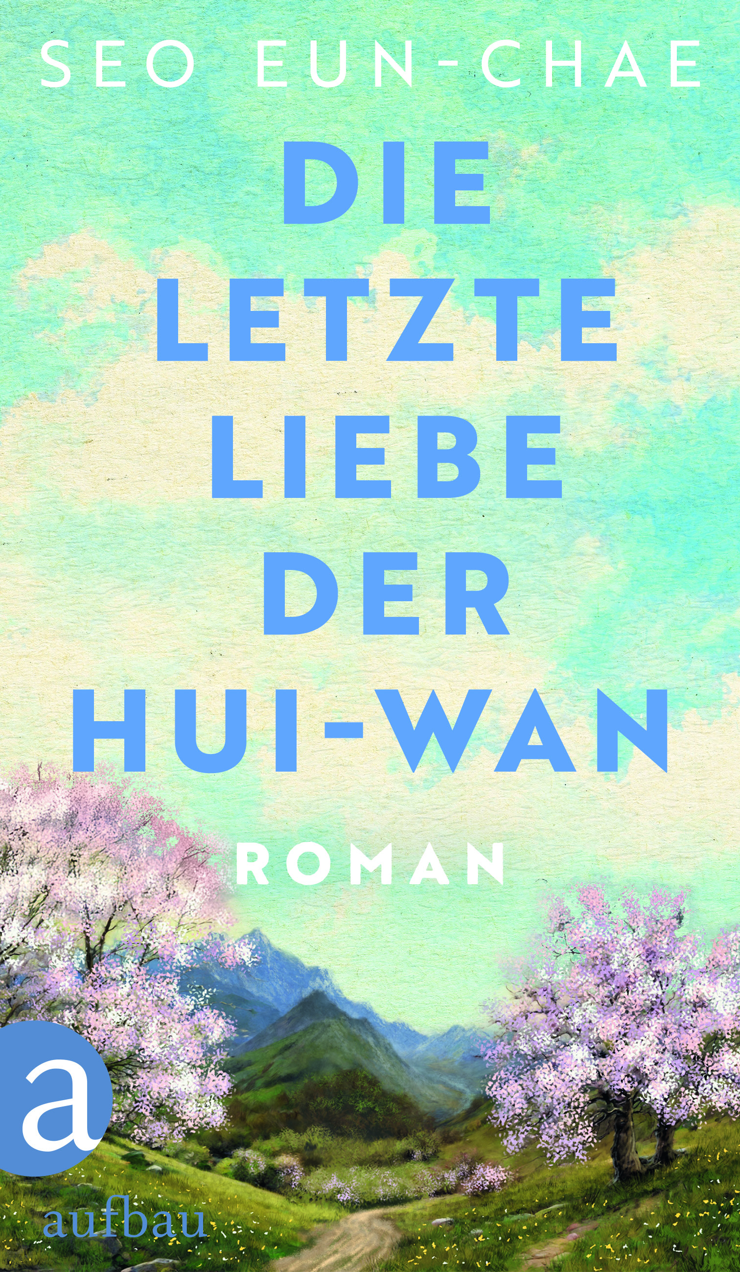 Seo Eun-chae: Die letzte Liebe der Hui-wan 