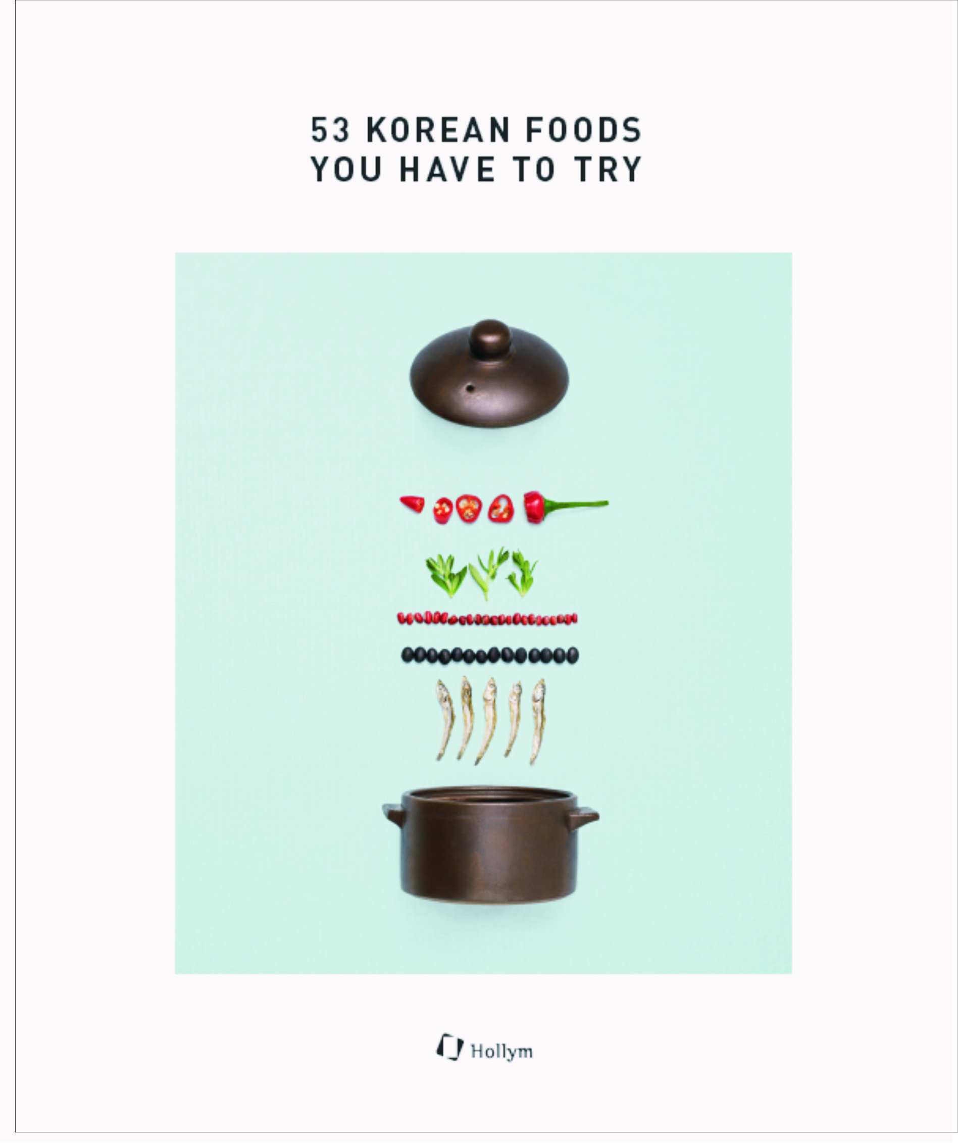9781565914810 53 Korean Foods You Have to Try