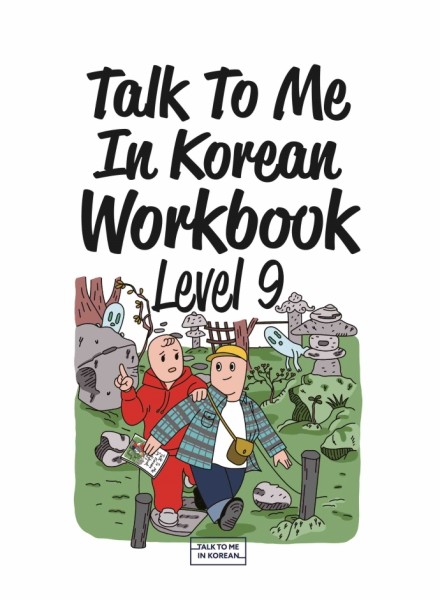 Talk To Me In Korean Workbook 9