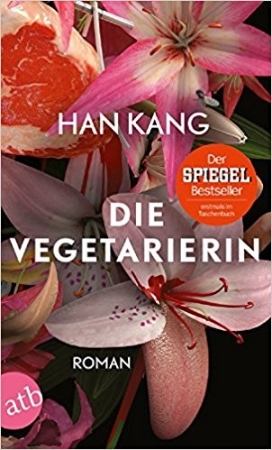 Han Kang: Die Vegetarierin
